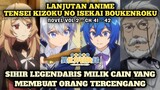 PENYEMBUHAN LEGENDARIS DARI CAIN | Lanjutan Anime Tensei Kizoku No Isekai Boukenroku - Novel