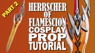 How to Build Kiana Kaslana Herrscher of Flamescion Cosplay Sword from Scratch (DIY Tutorial)|Part 2