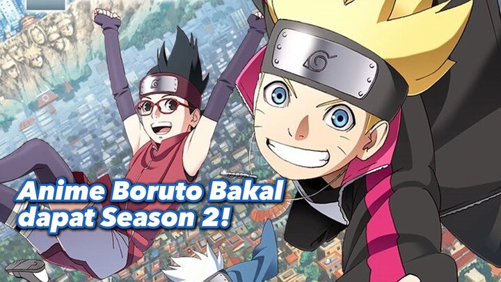 Anime Boruto Bakal dapat Season 2!