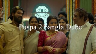 Puspa 2 bangla Dube