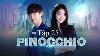 Pinocchio Cặp Đôi Trái Ngược - Tập 25 | Lồng Tiếng