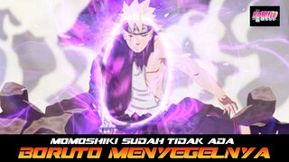 MOMOSHIKI SUDAH TIDAK ADA BORUTO MENYEGELNYA