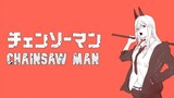 CHAINSAW MAN 😈