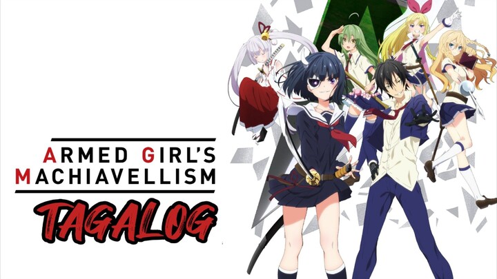 Armed Girl's Machiavellism (Tagalog)