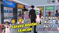 SAKURA RUSAKIN KOPER MAKE-UP 😭 & BORONG SKINCARE BUAT NIKAHAN 👰‍♀️🤵‍♂️ Part. 3 #nuriagame