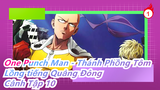 [One Punch Man - Thánh Phồng Tôm|Lồng tiếng Quảng Đông]Cảnh Tập 10_1