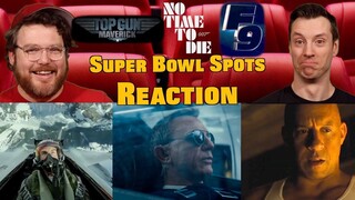 Top Gun Maverick, No Time To Die, F9 - Super Bowl Spots Reaction