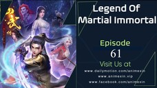 Legend of Martial Immortal Episode 61 English Sub