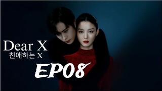 Dear-X (2025) EP08 (English subtitle)