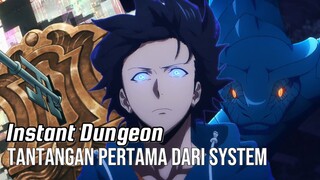 Instant Dungeon, tantangan pertama system untuk Sung Jin-Woo