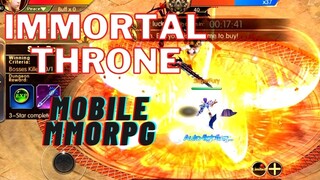 MOBILE MMORPG : IMMORTAL THRONE GAMEPLAY