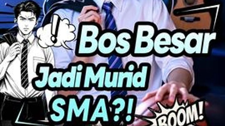 Bos Besar jadi Murid SMA (Dubbing Indonesia)