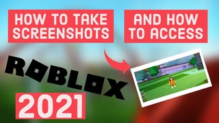 Roblox Take a Screenshot - Where to Find Roblox Screenshot (2021)