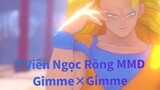 [7 Viên Ngọc Rồng MMD]SSJ3 Goku & SSJ4 Goku's Gimme×Gimme