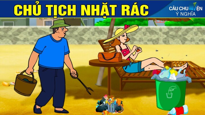 CHỦ TỊCH NHẶT RÁC - QUÀ TẶNG Ý NGHĨA ► Phim Hoạt Hình Mới Nhất - Truyện Cổ Tích - Phim Hay