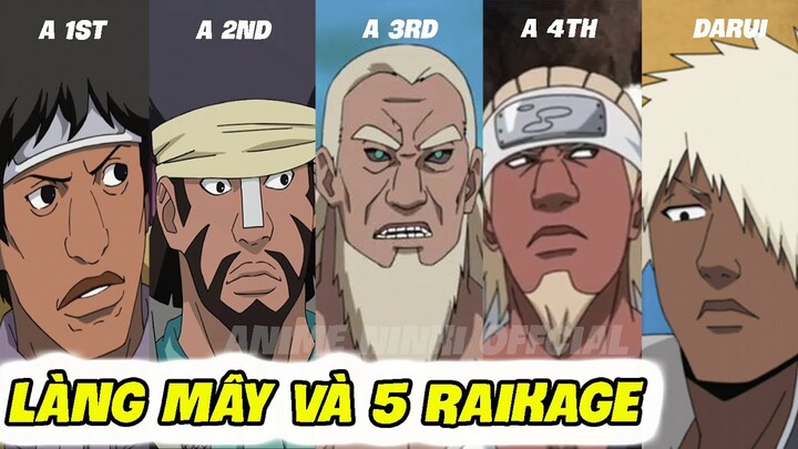 Lịch Sử Làng Mây và 5 Triều Đại Raikage | Khám Phá Naruto