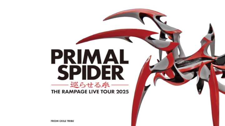 The Rampage - Live Tour 2025 'Primal Spider' The Final [2025.12.25]