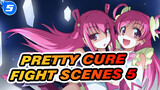 [Pretty Cure] Fight Scenes, Part 5_5