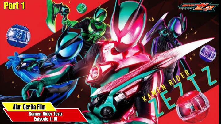 Alur Cerita Lamen Rider Zeztz Part 1 (Episode 1-10)