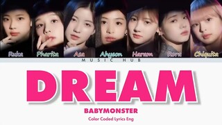 DREAM - BABYMONSTER (Lyrics)