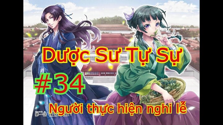 Tập 34 - Dược Sư Tự Sự - Người thực hiện nghi lễ - phiên bản manga