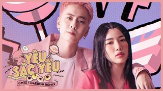 'Yêu Sắc Yếu' (CM1X & DAERON REMIX) |  @OSAD Official