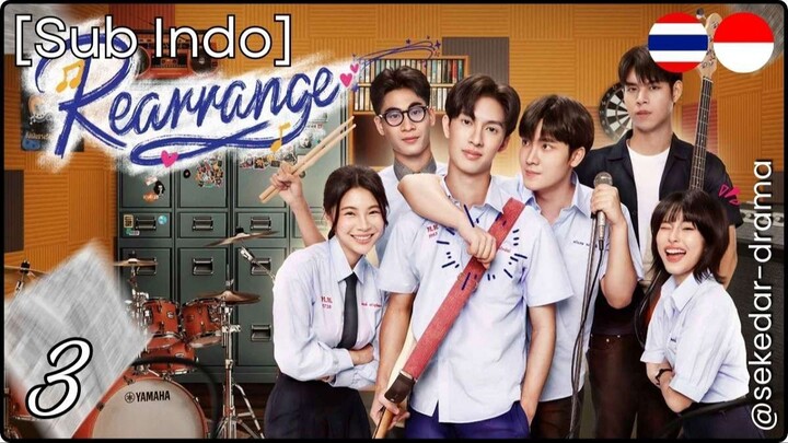 [Sub Indo] Rearrange – Eps. 03 (2025)