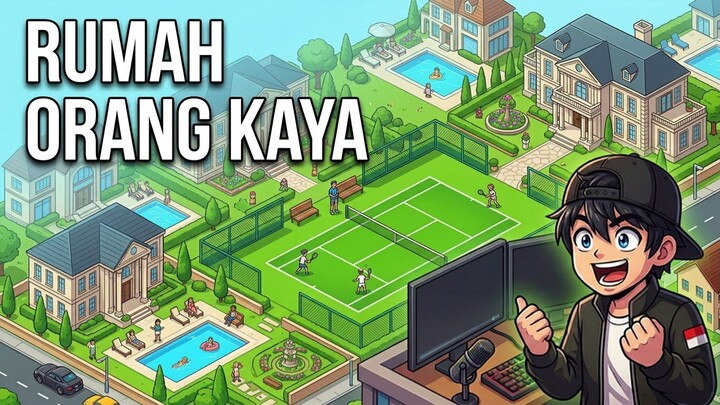 Bangun Lapangan Tenis & Rumah Orang Kaya di Theotown