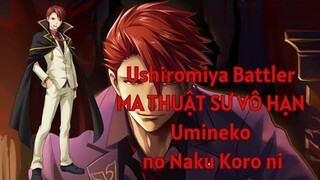 Umineko no Naku Koro ni|Ushiromiya Battler - "Ma Thuật Sư Vô Hạn"|Hồ Sơ Nhân Vật #18|GSANIME.