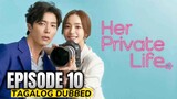 Her Private Life Episode 10 Tagalog