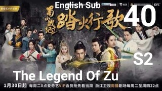 The Legend Of Zu EP40 (2018 EngSub S2)