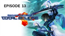 Muv Luv Alternative: TOTAL ECLIPSE Episode 13