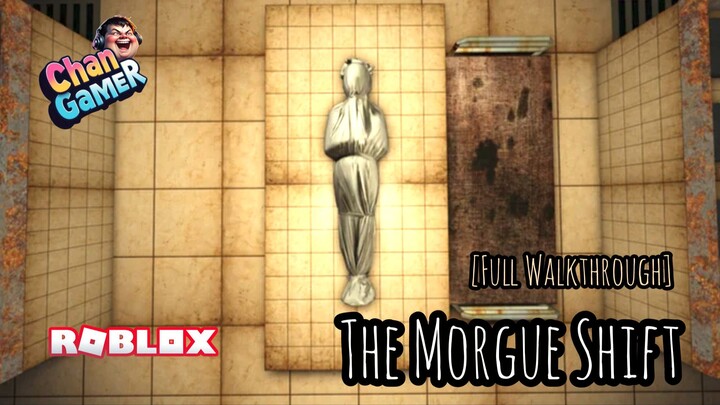 #Roblox The Morgue Shift [Full Walkthrough]