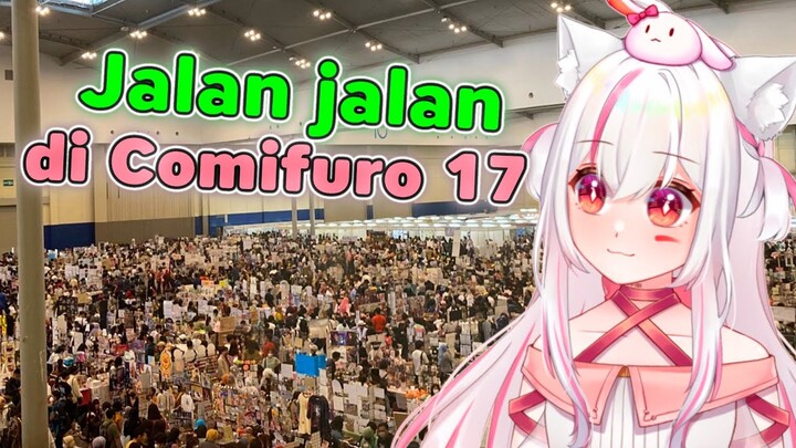 【COMIFURO】 Jalan-jalan di CF?! 【YumeLive🐇】