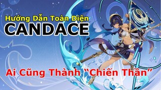 Khai Thác Tận Cùng Sức Mạnh Chiến Thần CANDACE ! TDV, VK & Đội Hình Tốt Nhất | Genshin Impact