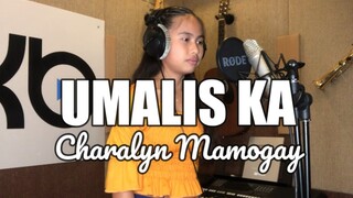 Charalyn Mamogay - UMALIS KA (OBM)