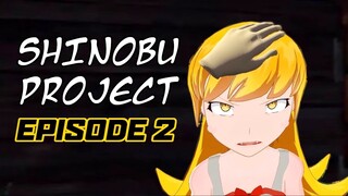 AKU ADA ADIK COMEL! - SHINOBU PROJECT GAMEPLAY [EPISODE 2]