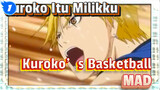 MAD Kuroko's Basketball/ Kuroko Itu Milikku_1