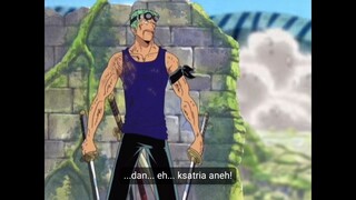 Kesatria aneh Roronoa Zoro