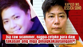 Isa raw scammer, nagpa-retoke para daw takasan ang mga pinagkakautangan?! | Kapuso Mo, Jessica Soho