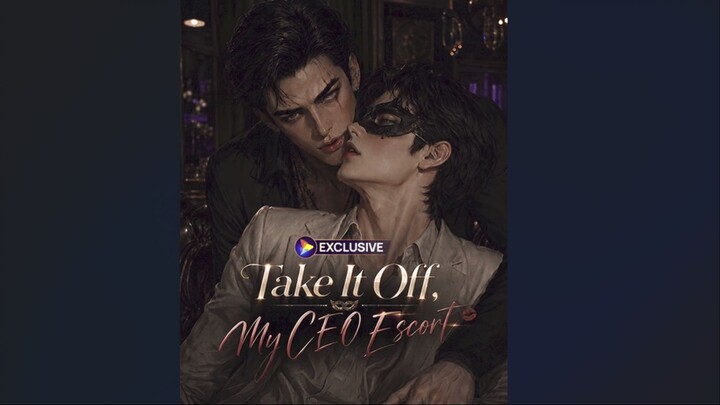 Take It Off, My CEO Escort [VE-BL]