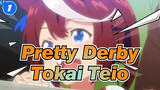 [Pretty Derby] Difficulties Can Beat Me But Cannot Beat Tokai Teio_1