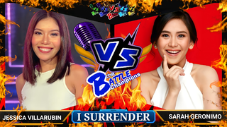 I SURRENDER - Jessica Villarubin (THE CLASH) VS. Sarah Geronimo (STAR FOR A NIGHT)| BATTLE CHAMPIONS