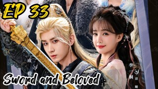 [ENG] EP 33 Sword and Beloved