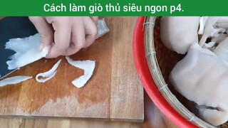 Cách làm giò thủ siêu ngon p4