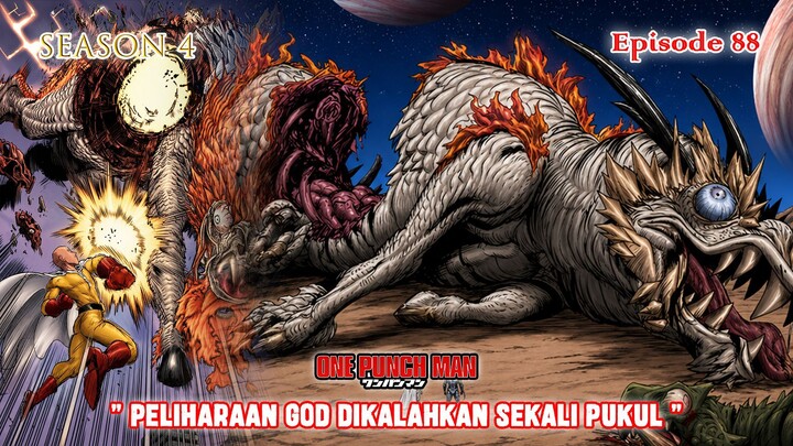 Alur Cerita One Punch Man (Season 4) - Episode 88 - " Peliharaan GOD Dihantam Saitama "