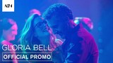 Gloria Bell | On The Run | Official Promo HD | A24