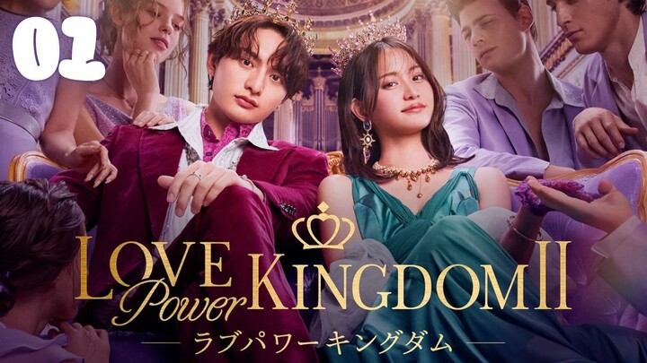 EPISODE 01 l Love Power&Kingdom 2 l ラブパワーキングダム2l🇯🇵Variety Show