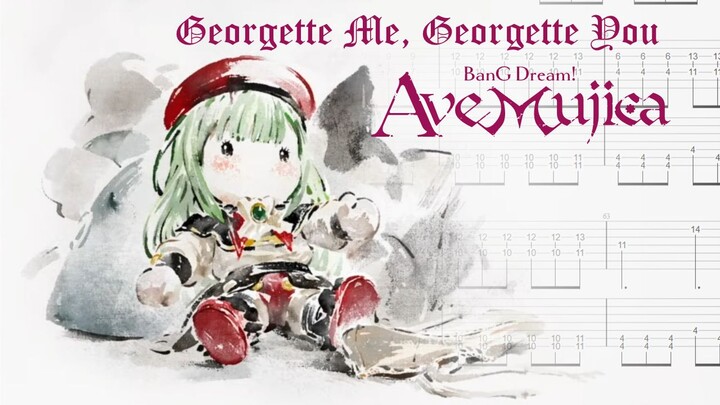【邦邦/吉他谱】全网首扒 Ave Mujica ED「Georgette Me, Georgette You」双吉他谱