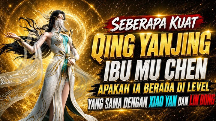 Seberapa kuat Qing Yanjing